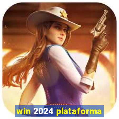 win 2024 plataforma